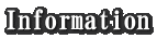 Information
